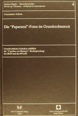 Die Paparazzi - Fotos im Grundrechtsstreit