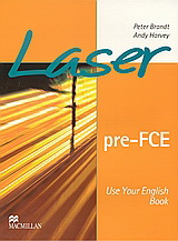 Laser pre-FCE