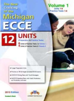 CRACKING THE MICHIGAN ECCE PRACTICE TESTS STUDENT'S BOOK VOLUME 1 2013