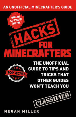 HACKS FOR MINECRAFTERS Paperback