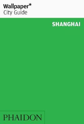 WALLPAPER CITY GUIDE SHANGHAI Paperback MINI