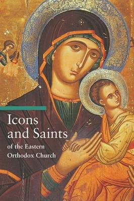 ICONS AND SAINT OF THE EASTERN ORTHODOX  Paperback