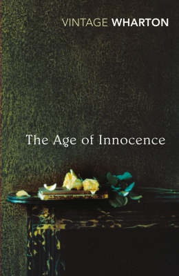 VINTAGE CLASSICS : THE AGE OF INNOCENCE Paperback B FORMAT