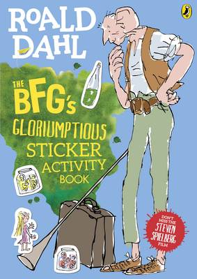 THE BFG'S GLORIUMPTIOUS STICKER ACTIVITY BOOK  Paperback