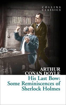 COLLINS CLASSICS : HIS LAST BOW Paperback A FORMAT