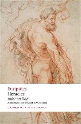 OXFORD WORLD CLASSICS : HERACLES AND OTHER PLAYS Paperback B FORMAT