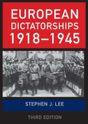 EUROPEAN DICTATORSHIPS 1918-1945 Paperback