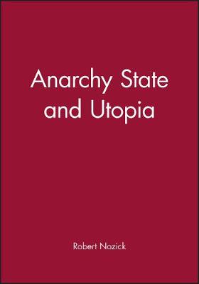 ANARCHY STATE UTOPIA  Paperback