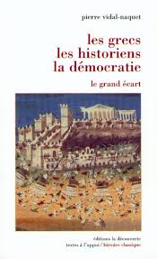 LES GRECS LES HISTORIENS LA DEMOCRATIE