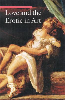 LOVE AND THE EROTIC IN ART