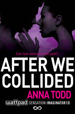 AFTER 2: AFTER WE COLLIDED Paperback