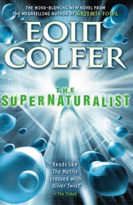 ARTEMIS FOWL : THE SUPERNATURALIST Paperback B FORMAT