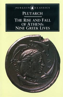 PENGUIN CLASSICS : THE RISE AND FALL OF ATHENS Paperback B FORMAT