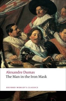 OXFORD WORLD CLASSICS: THE MAN IN THE IRON MASK Paperback B FORMAT