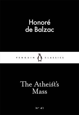 LITTLE BLACK CLASSICS : THE ATHEIST'S MASS Paperback