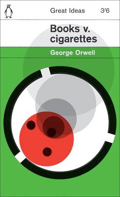 PENGUIN GREAT IDEAS : BOOKS V. CIGARETTES Paperback A FORMAT