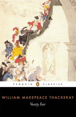 PENGUIN CLASSICS : VANITY FAIR Paperback B FORMAT