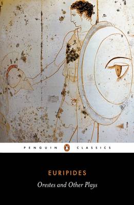 PENGUIN CLASSICS : THE ORESTES AND OTHER PLAYS Paperback B