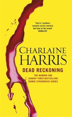 SOUTHERN VAMPIRE MYSTERIES 11: DEAD RECKONING HC