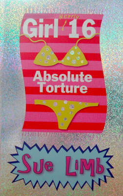 GIRL NEARLY 16: ABSOLUTE TORTURE Paperback B FORMAT