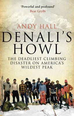 DENALI'S HOWL Paperback