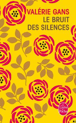 LE BRUIT DES SILENCES Paperback