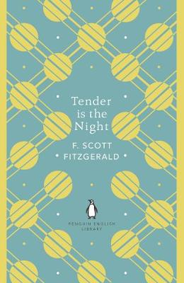 PENGUIN ENGLISH LIBRARY : TENDER IS THE NIGHT  Paperback B