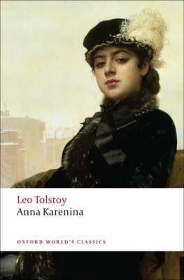 OXFORD WORLD CLASSICS : ANNA KARENINA N/E Paperback B FORMAT