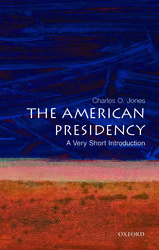 VERY SHORT INTRODUCTIONS : AMERICAN PRESIDENCY Paperback A FORMAT