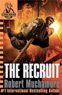 THE RECRUIT : BOOK 1 (CHERUB)  Paperback