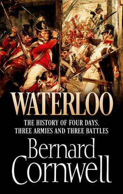 WATERLOO: THE HISTORY OF FOUR DAYS Paperback