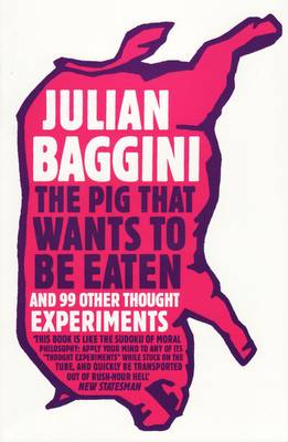 THE PIG THAT WANTS TO BE EATEN Paperback