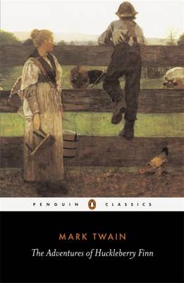 PENGUIN CLASSICS : THE ADVENTURES OF HUCKLEBERRY FINN Paperback B FORMAT