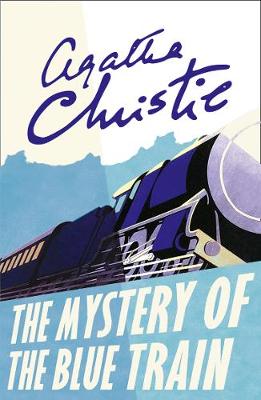 THE MYSTERY OF THE BLUE TRAIN  Paperback