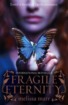 WICKED LOVELY 3: FRAGILE ETERNITY Paperback B FORMAT