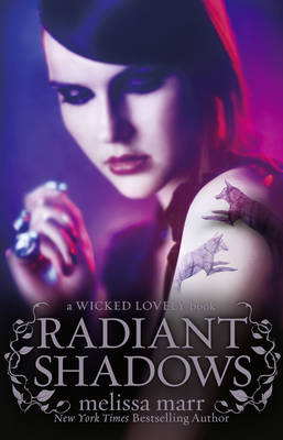 WICKED LOVELY 4: RADIANT SHADOWS Paperback B FORMAT