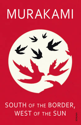 SOUTH OF THE BORDER, WEST OF THE SUN Paperback B FORMAT