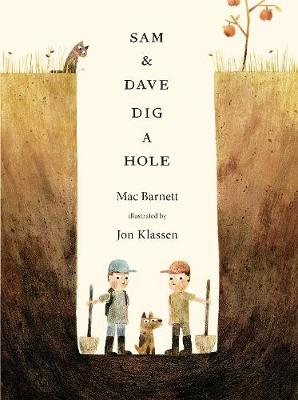 SAM AND DAVE DIG A HOLE  Paperback