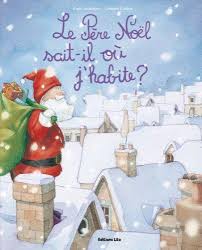 LE PERE NOEL SAT-IL OU J'HABITE HC