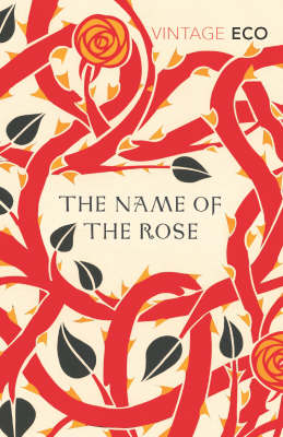 VINTAGE CLASSICS : THE NAME OF THE ROSE Paperback B FORMAT