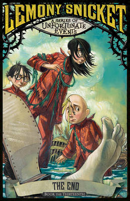 A SERIES OF UNFORTUNATE EVENTS 13: THE END Paperback A FORMAT