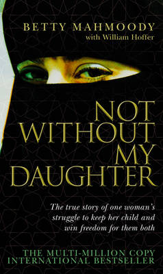 NOT WITHOUT MY DAUGHTER  Paperback