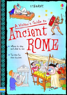 A VISITOR'S GUIDE TO ANCIENT ROME HC