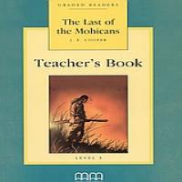 GR 3: THE LAST OF THE MOHICANS TEACHER'S BOOK 