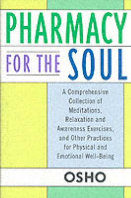 PHARMACY FOR THE SOUL  Paperback