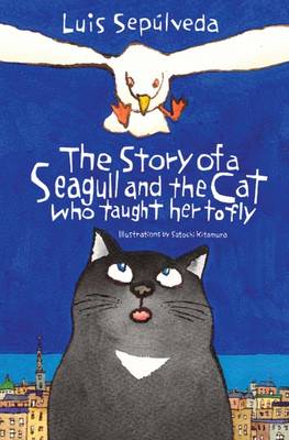 THE STORY OF A SEAGULL AND THE CAT WHO TAUGHT HER TO FLY  Paperback