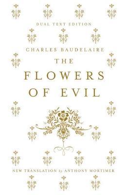 THE FLOWERS OF EVIL  Paperback