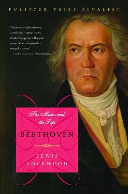 BEETHOVEN :THE MUSIC AND THE LIFE  Paperback