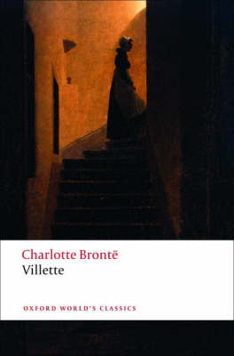 OXFORD WORLD CLASSICS : VILLETTE Paperback B FORMAT