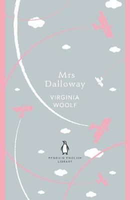 PENGUIN ENGLISH LIBRARY : MRS DALLOWAY